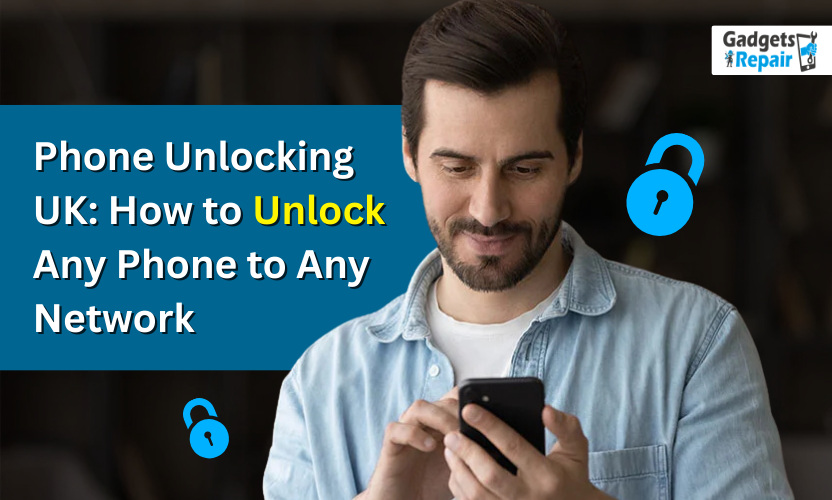 phone unlocking UK