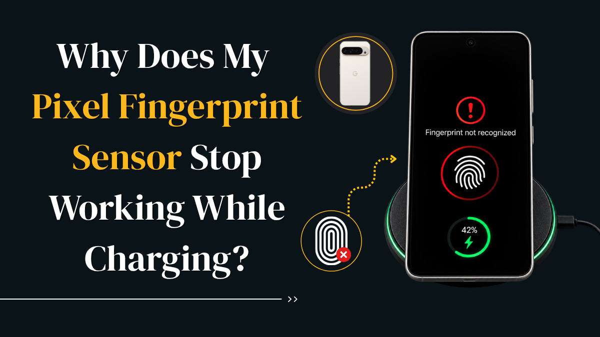 Pixel fingerprint sensor not working while charging