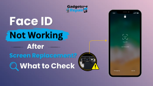 Face ID not working after screen replacement
